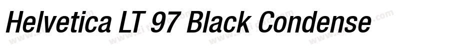 Helvetica LT 97 Black Condensed Oblique字体转换